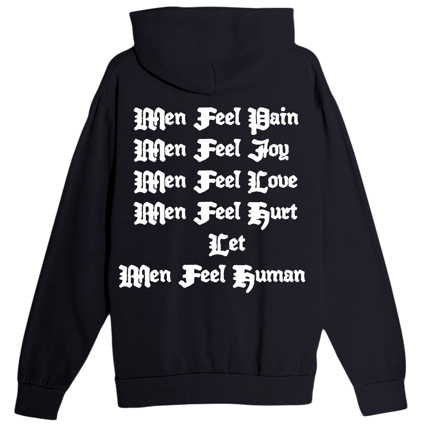 Men Feel (Hoodie)