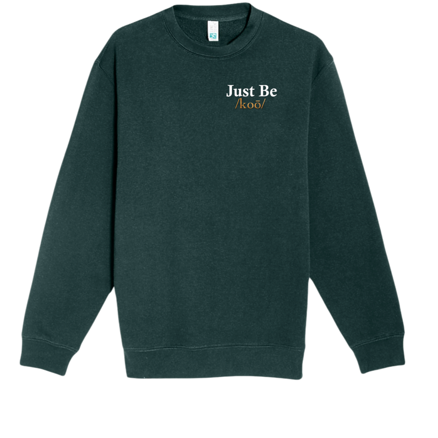 Just Be /Koō/ crewneck