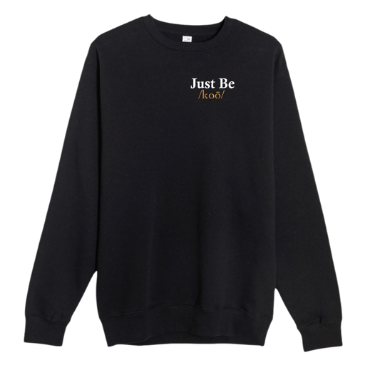 Just Be /Koō/ crewneck